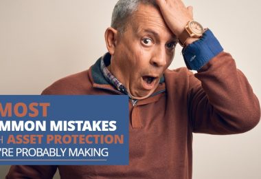 5 Most Common Mistakes With Asset Protection Youre Probably Making-MichaelHuguelet