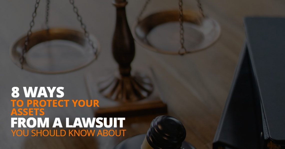 The 8 Ways To Protect Your Assets From A Lawsuit You Should Know About Best Estate Planning